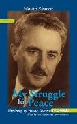 My Struggle for Peace, Vol. 2 (1955): The Diary of Moshe Sharett, 1953-1956