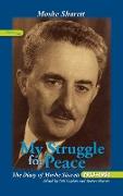 My Struggle for Peace, Vol. 3 (1956): The Diary of Moshe Sharett, 1953-1956