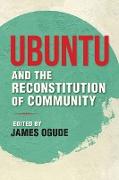 Ubuntu and the Reconstitution of Community