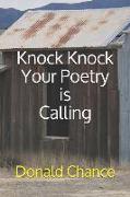 Knock - Knock, Your Poetry Is Calling !