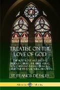 Treatise on the Love of God