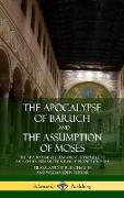 The Apocalypse of Baruch and The Assumption of Moses