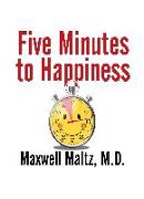 Five Minutes to Happiness