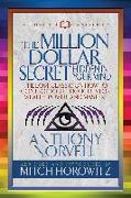 The Million Dollar Secret Hidden in Your Mind (Condensed Classics)