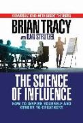 The Science of Influence