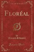 Floréal (Classic Reprint)