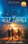 The Deep Tunnel: An Andromeda Brown Novel