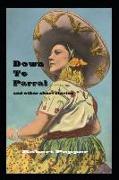 Down to Parral: And Other Short Stories