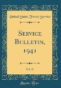 Service Bulletin, 1941, Vol. 25 (Classic Reprint)
