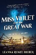 Miss Violet and the Great War