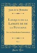 Lexique de la Langue de de la Fontaine, Vol. 1