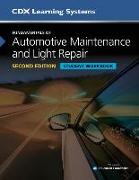 Fundamentals of Automotive Maintenance and Light Repair Student Workbook, Second Edition