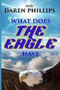 What Does the Eagle Have