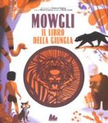 Mowgli, il libro della giungla da Rudyard Kipling