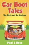 Car Boot Tales: The Daft and the Curious