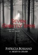 Seven Ghostly Spins