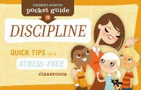 Children's Ministry Pocket Guide to Discipline (10-Pack): Quick Tips for a Stress-Free Classroom