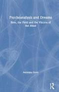 Psychoanalysis and Dreams