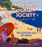 Holidays and High Society