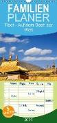 Tibet - Auf dem Dach der Welt - Familienplaner hoch (Wandkalender 2019 , 21 cm x 45 cm, hoch)