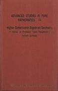 Higher Dimensional Algebraic Geometry: In Honour of Professor Yujiro Kawamata's Sixtieth Birthday