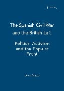 The Spanish Civil War and the British Left