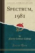 Spectrum, 1981 (Classic Reprint)