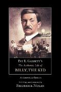 PAT F. GARRETT'S THE AUTHENTIC LIFE OF BILLY, THE KID