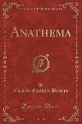 Anathema (Classic Reprint)