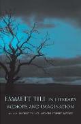 Emmett Till in Literary Memory and Imagination