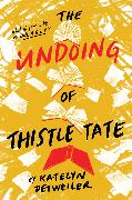 The Undoing of Thistle Tate