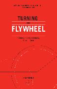 Turning the Flywheel