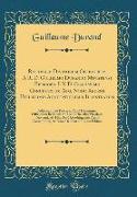 Rationale Divinorum Officiorum A R. D. Gulielmo Durando Mimatensi Episcopo, I. V. D. Clarissimo Concinnatum Atq, Nunc Recens Utilissimis Adnotationibus Illustratum
