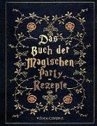 Das Buch der Magischen Party-Rezepte