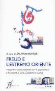 Freud e l'estremo Oriente. Prospettive psicoanalitiche per le popolazioni e culture di Cina, Giappone e Corea