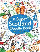 A Super Scotland Doodle Book