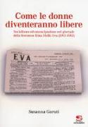 Come le donne diventeranno libere. Socialismo ed emancipazione nel giornale della ferrarese Rina Melli: Eva (1901-1903)