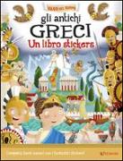 Gli antichi greci. Un libro stickers