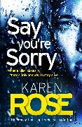 Say You're Sorry (The Sacramento Series Book 1)