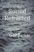 Sound Refracted