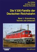 Die V 300-Familie der Deutschen Reichsbahn 01