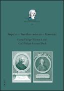 Impulse – Transformationen – Kontraste. Georg Philipp Telemann und Carl Philipp Emanuel Bach