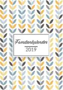 Familienkalender 2019 - Planen, organisieren und notieren