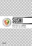Sushi : técnica y sabor