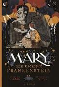 Mary, que escribió Frankenstein