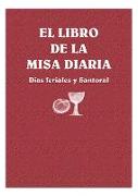 El libro de la misa diaria : días feriales y santoral