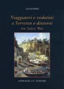 Viaggiatori e vedutisti a Sorrento e dintorni tra '700 e '800