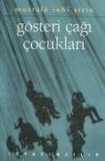 Gösteri Cagi Cocuklari