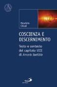 Coscienza e discenimento. Testo e contesto del capitolo VIII di «Amoris laetitia»