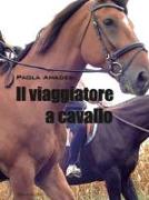 Il viaggiatore a cavallo